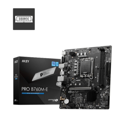 MOTHERBOARD MSI PRO B760M-E LGA1700 DDR5 - mATX
